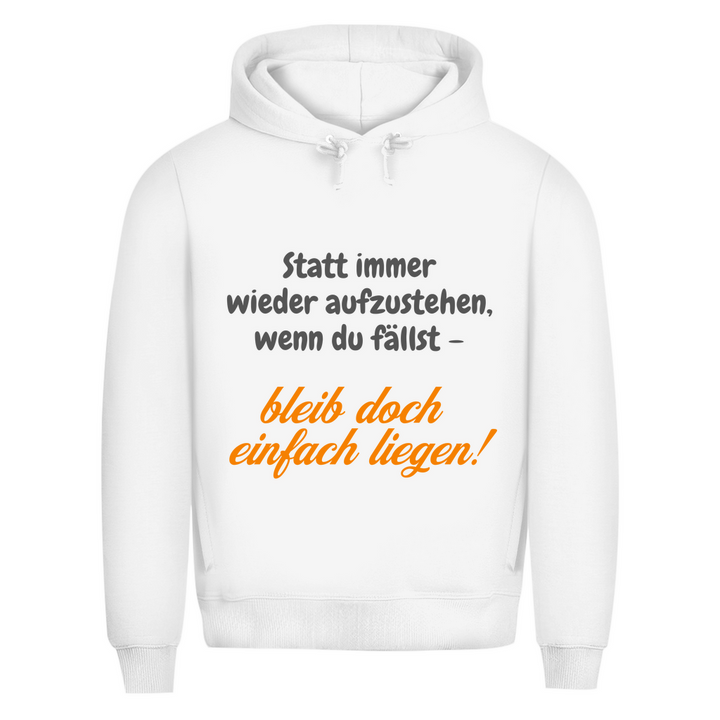Bleib doch einfach liegen