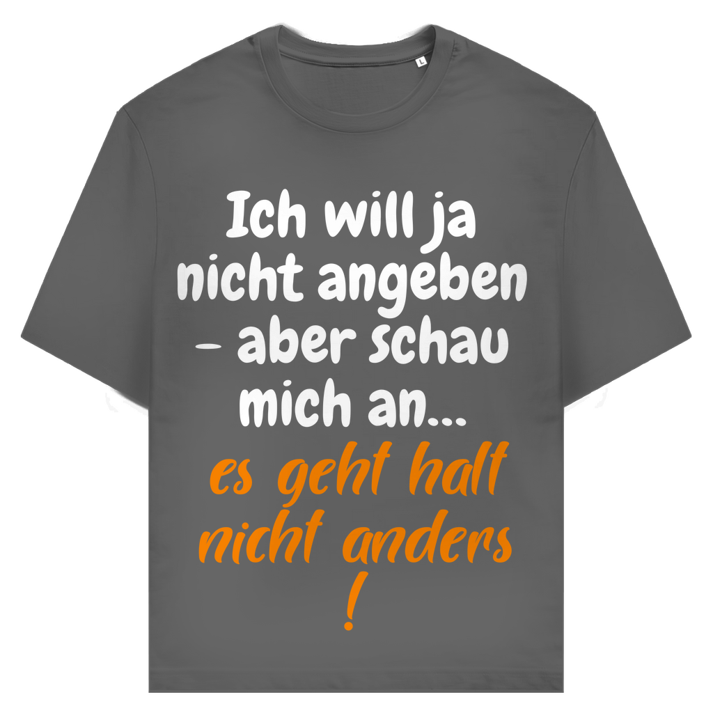 Schau mich an, ich kann nix dafür
