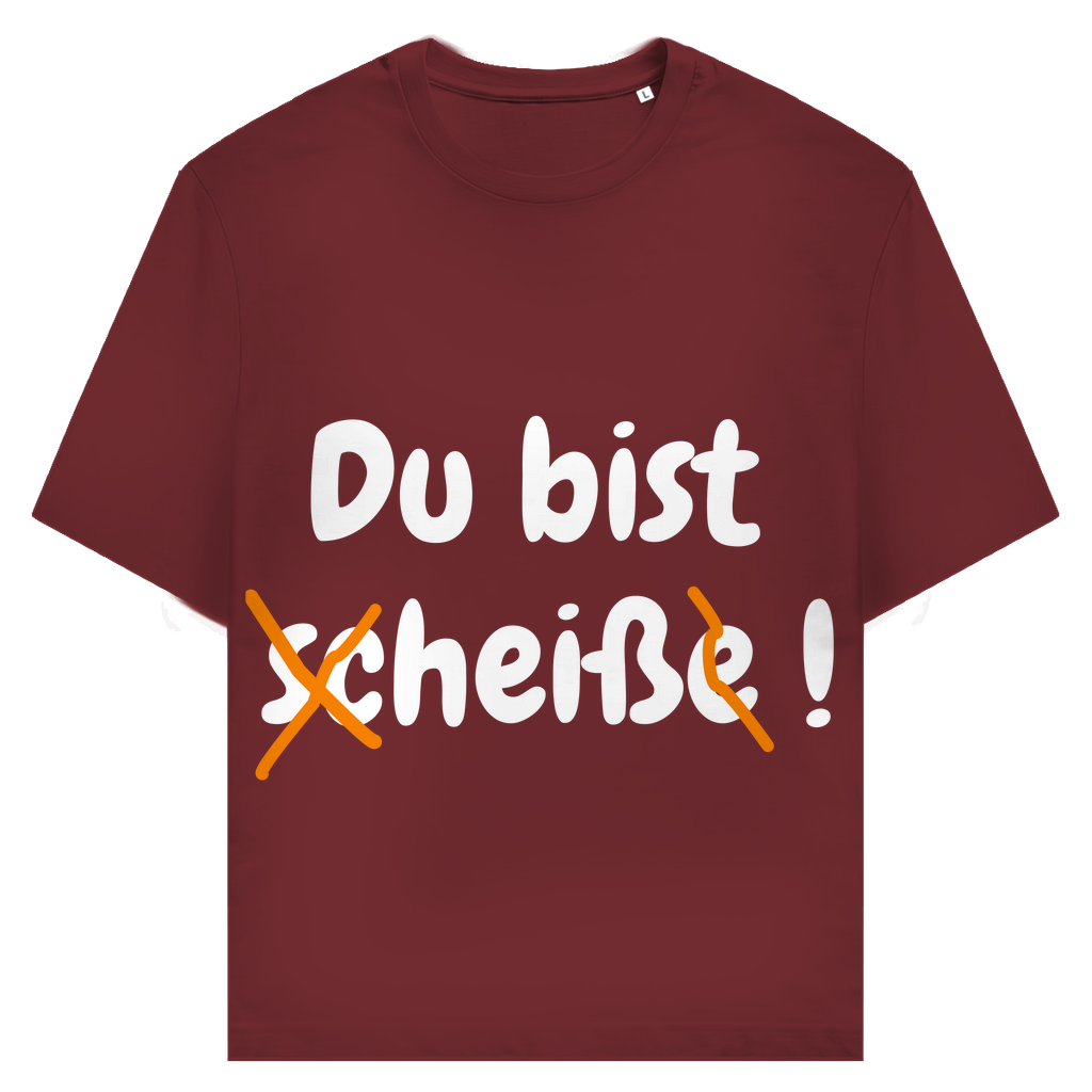 Du bist gar nicht scheiße