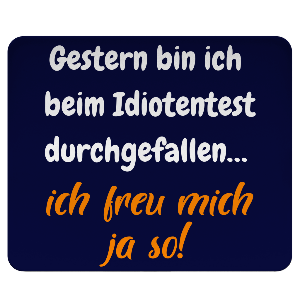 Durchgefallen und stolz drauf