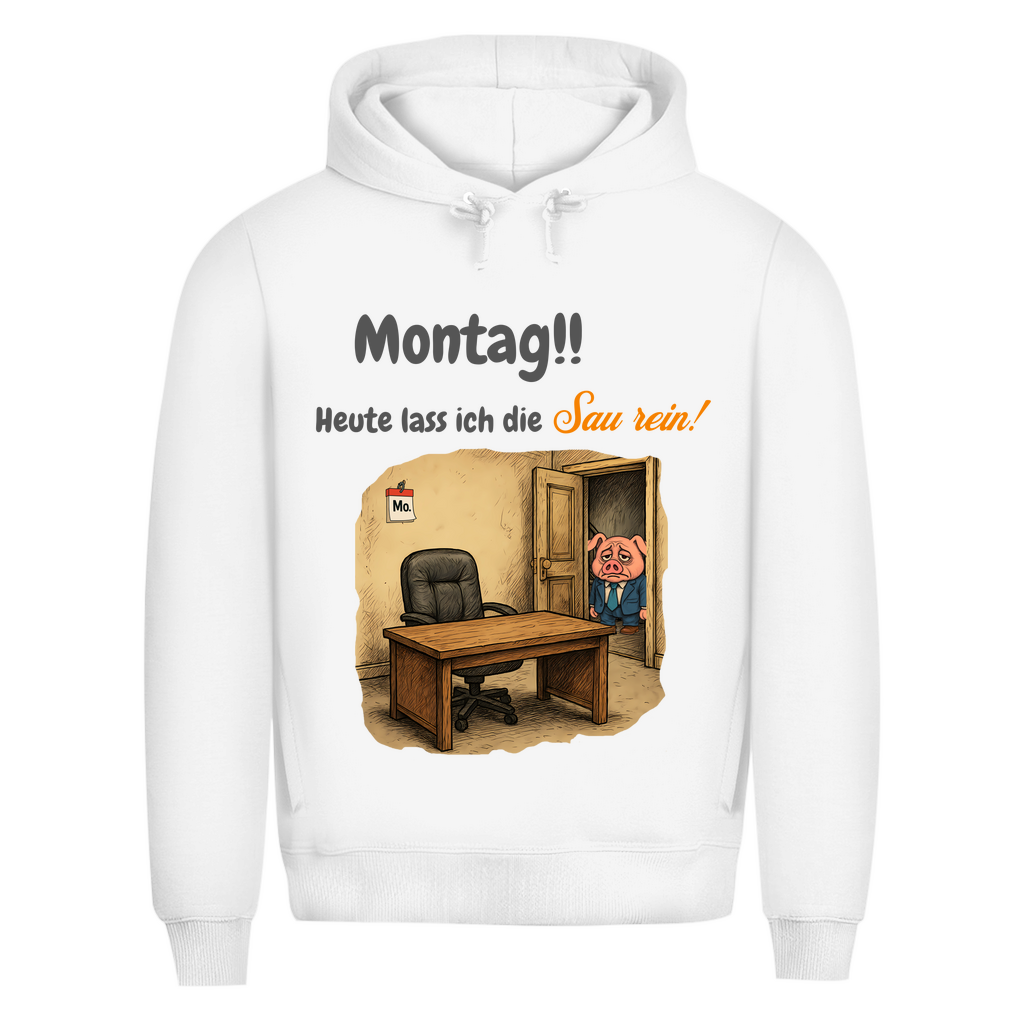 Montag, die Sau ist zurück