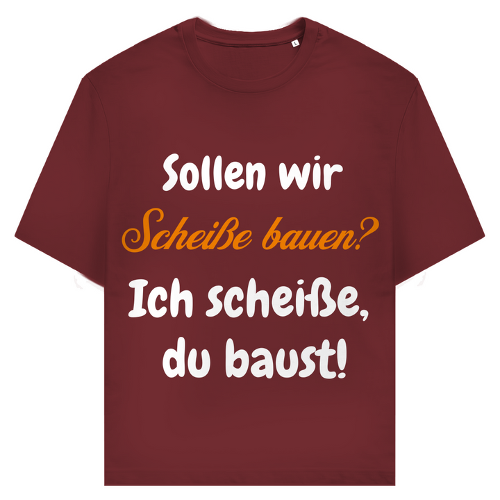 Projektleitung: Ich scheiße, du baust