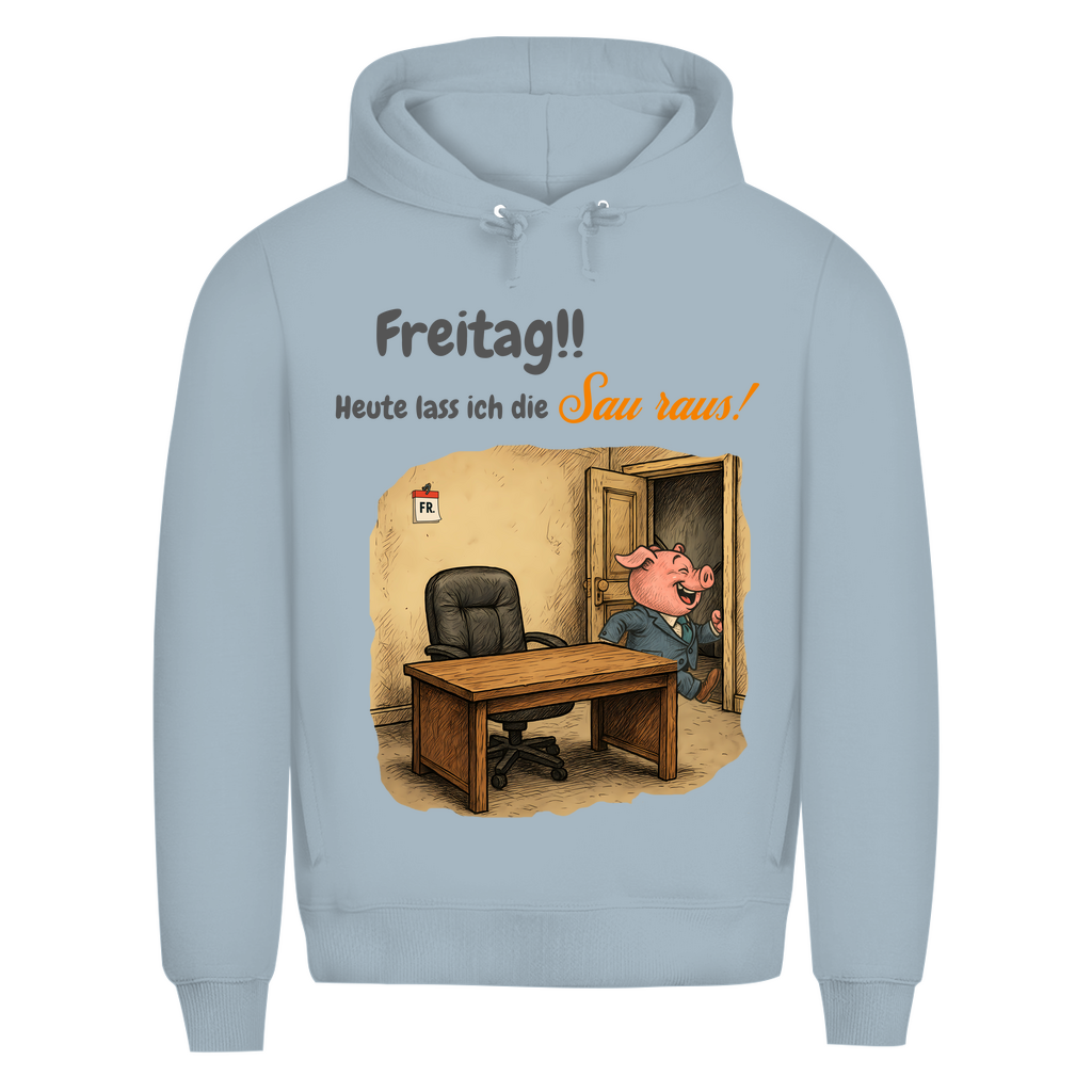 Endlich Freitag – Sau raus!