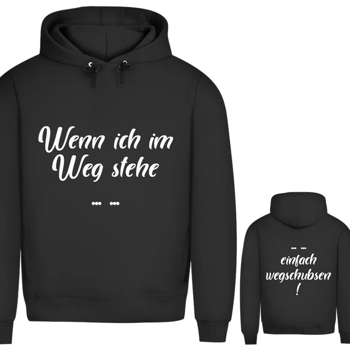 Ich bin im Weg – Schubs!