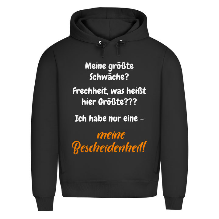 Ich bin zu bescheiden. Fakt.