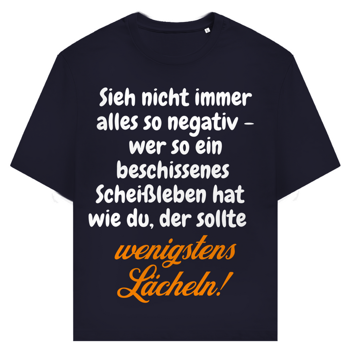 Dein Scheißleben? Lächeln!