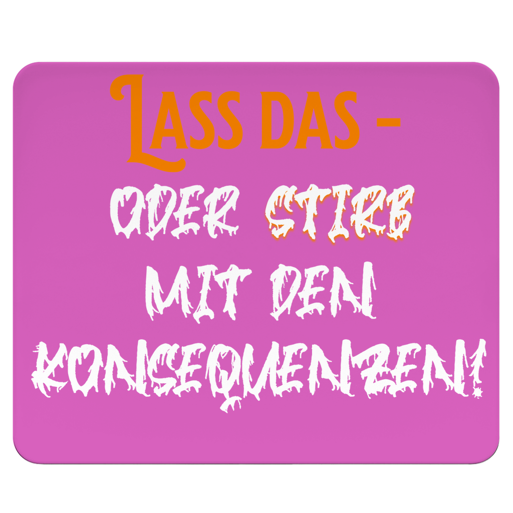 Lass das – letzter Warnhinweis