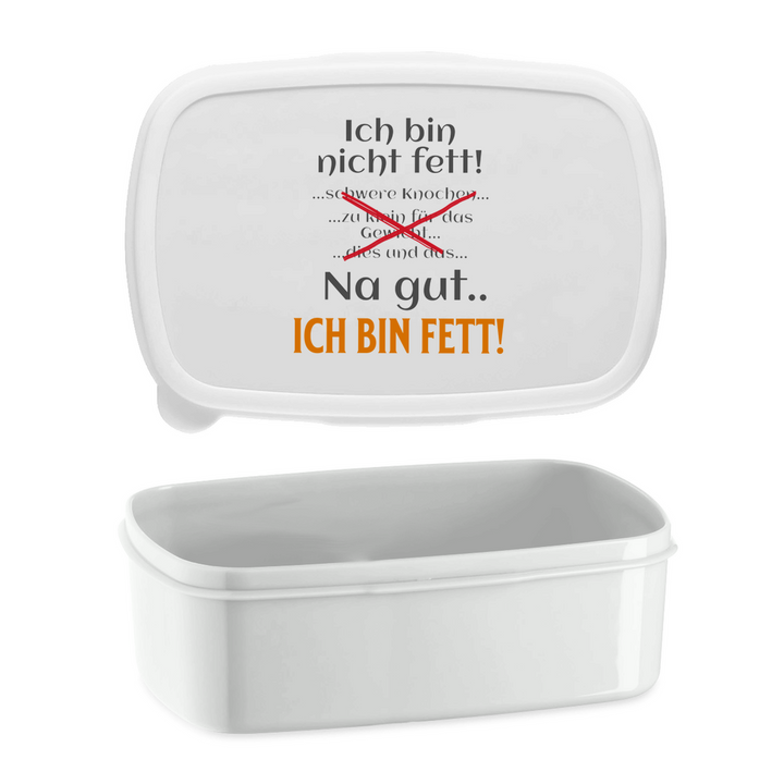 Na gut… ich bin fett!