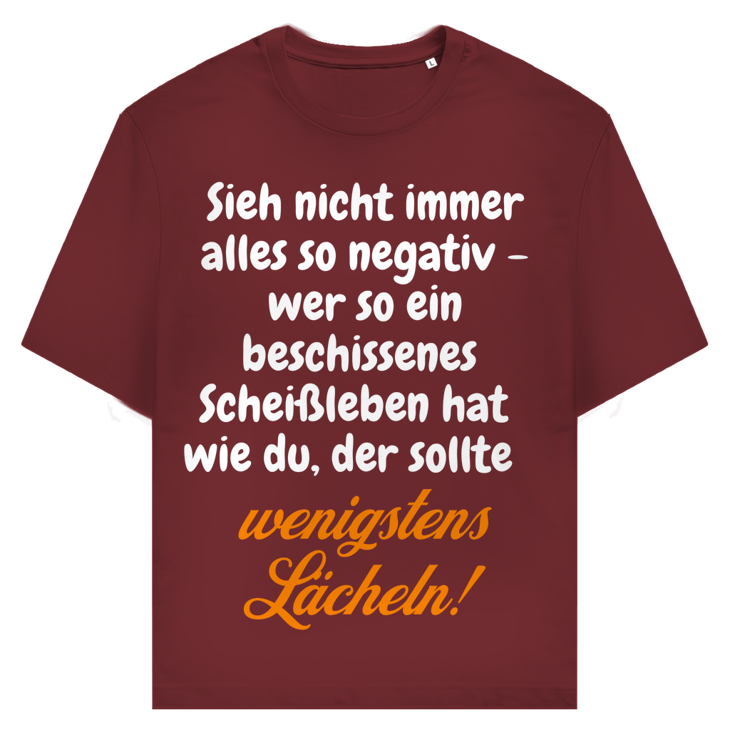 Dein Scheißleben? Lächeln!