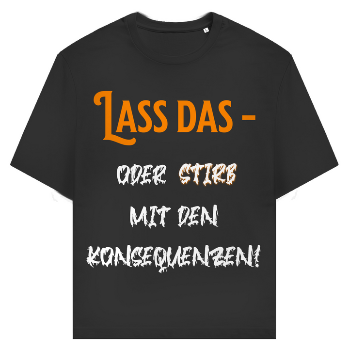 Freundlicher Warnhinweis: Lass das