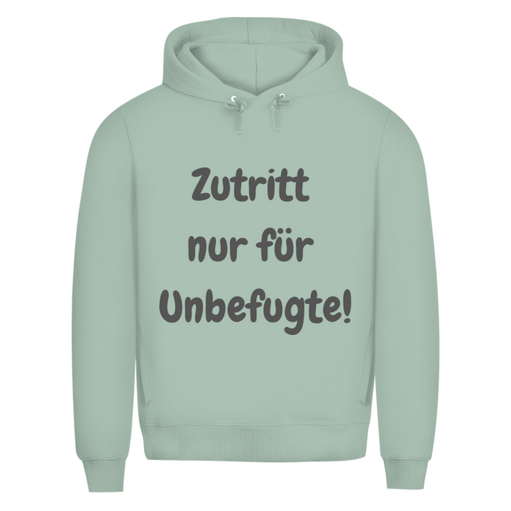 Zutritt? Nur wenn du unbefugt bist