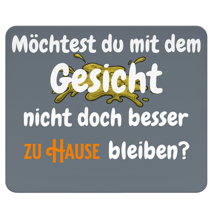 Sag’s durch das Mousepad