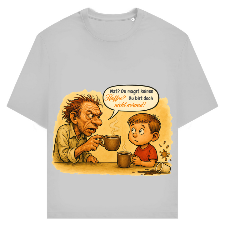 Wat? Kein Kaffee? Unfassbar.