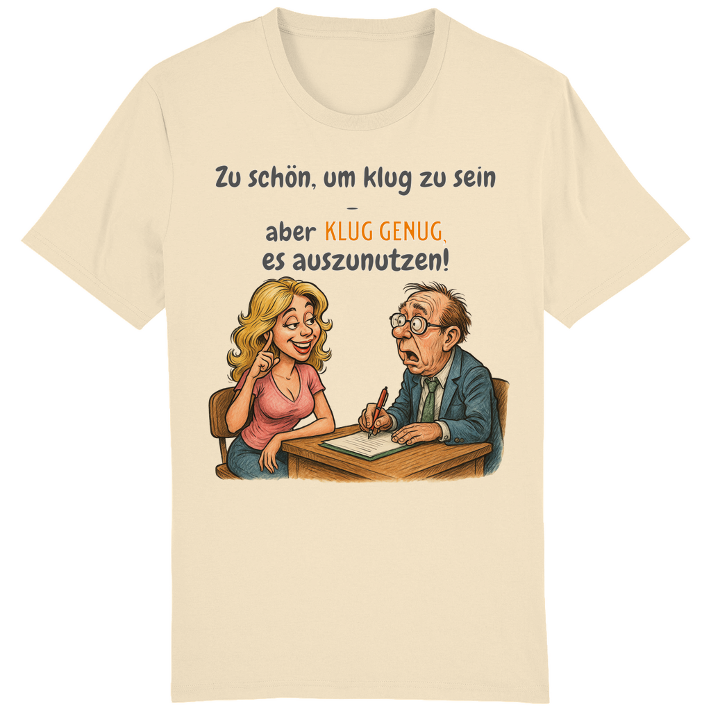 Dumm? Ich nutz nur mein Talent!