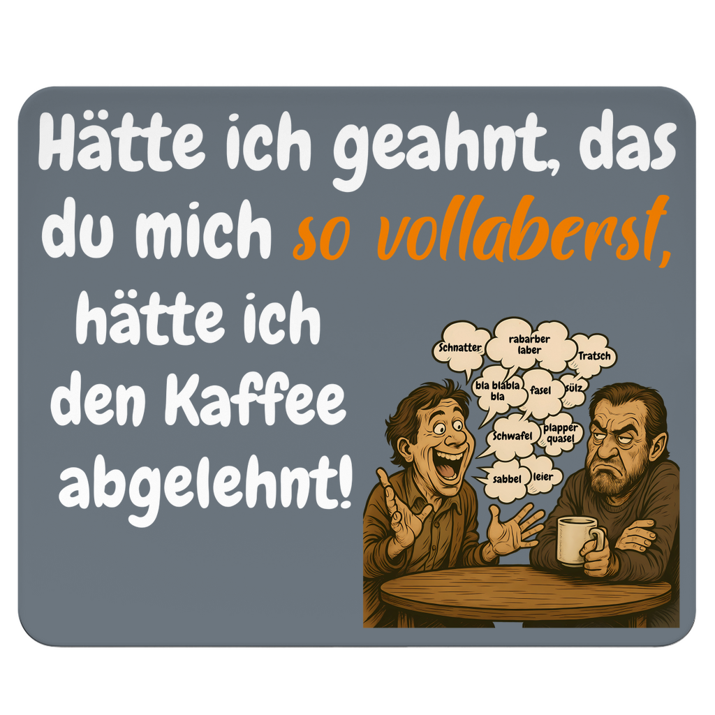 Ich wollte nur den Kaffee!