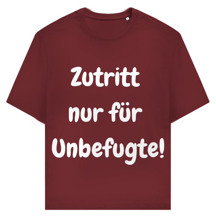 Achtung: Zutritt nur ohne Erlaubnis
