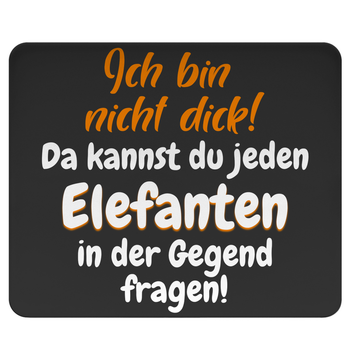 Elefanten-Alibi: Ich bin nicht dick