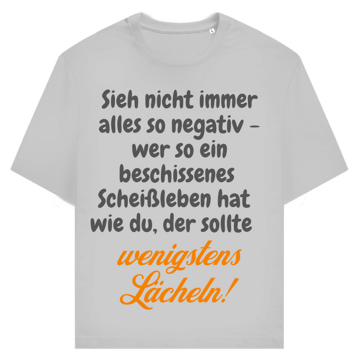 Dein Scheißleben? Lächeln!