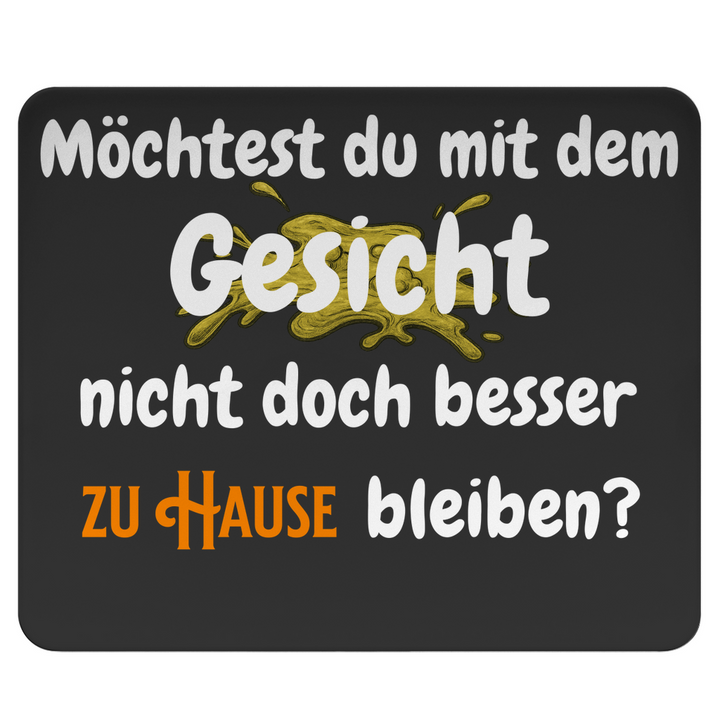 Sag’s durch das Mousepad