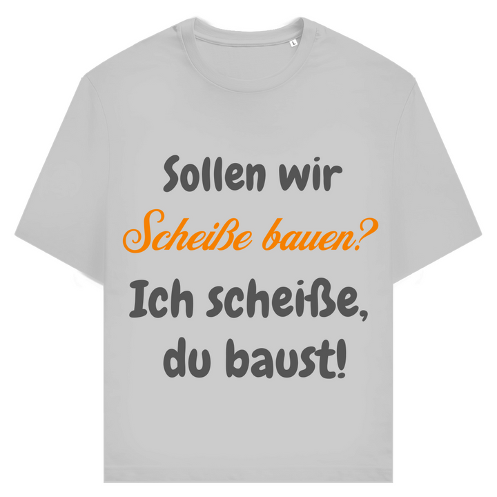 Projektleitung: Ich scheiße, du baust