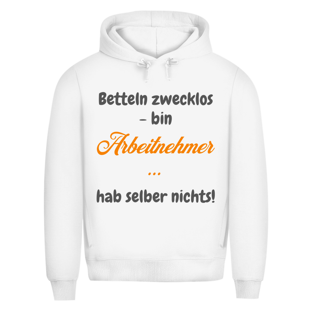 Frag nicht mich, ich arbeite nur