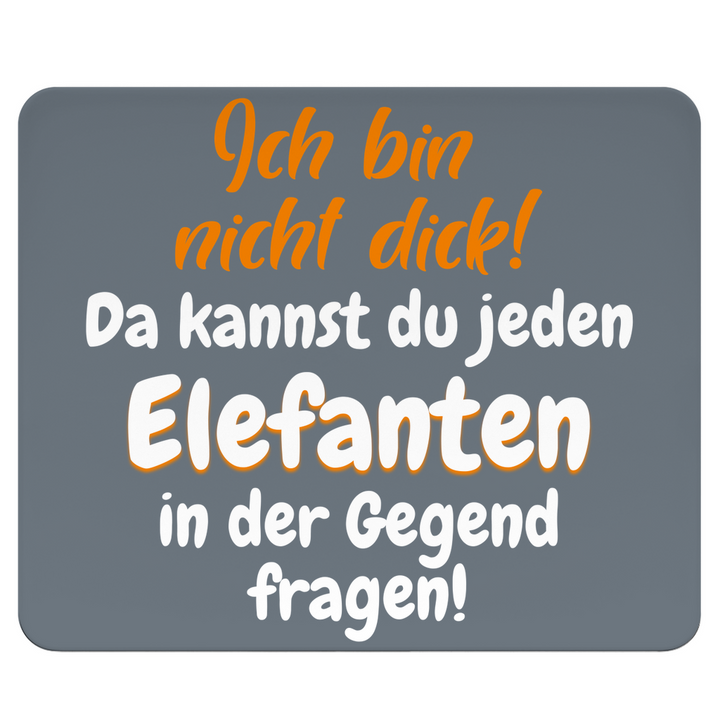 Elefanten-Alibi: Ich bin nicht dick