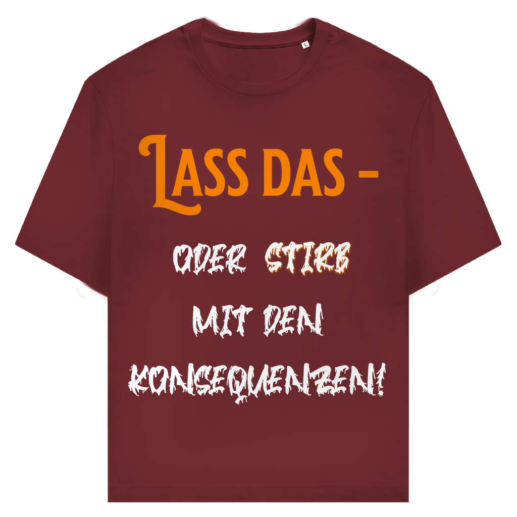 Freundlicher Warnhinweis: Lass das