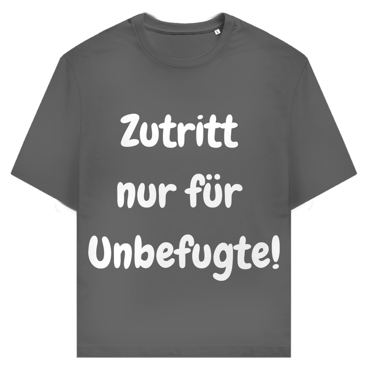 Achtung: Zutritt nur ohne Erlaubnis