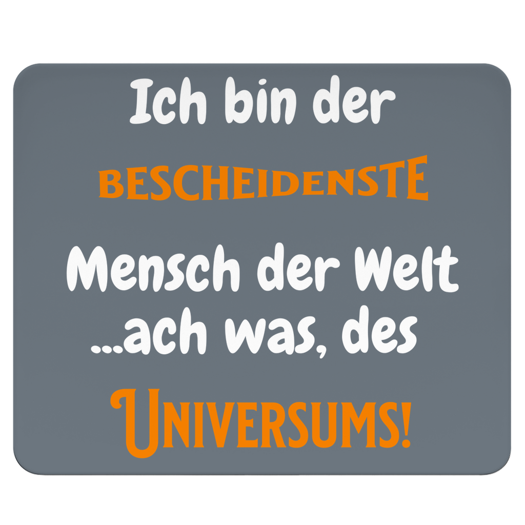 Perfekt für bescheidene Genies