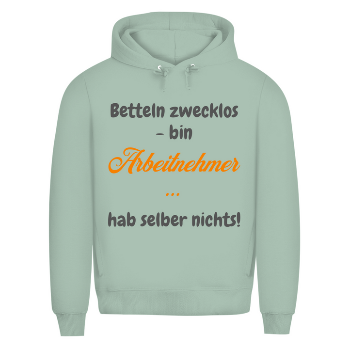 Frag nicht mich, ich arbeite nur