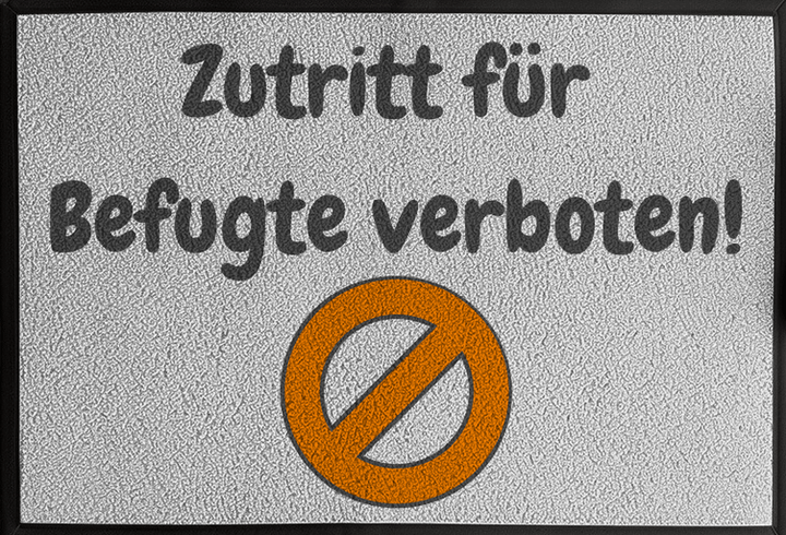 Offizielle Verbotszone für Befugte