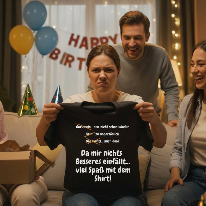 Plan B: Ein Shirt als Geschenk